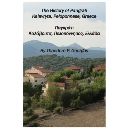 The History of Pangrati Kalavryta, Peloponnese, Greece: Παγκράτι Καλάβρυ	
