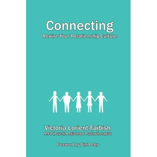 Connecting - Rewire Your Relationship-Culture