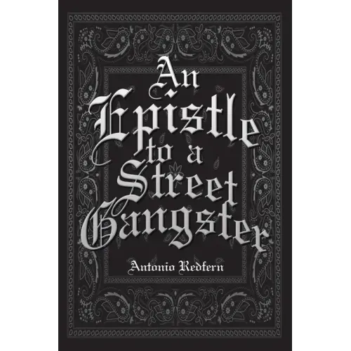 An Epistle to a Street Gangster
