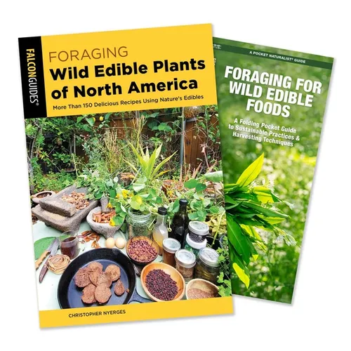 Foraging Wild Edible Plants of North America Guidebook and Folding Pocket Guide Bundle: More Than 150 Delicious Recipes Using Nature's Edibles