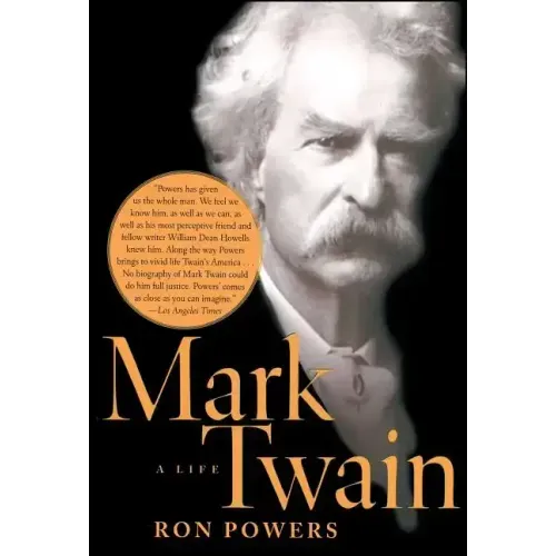 Mark Twain: A Life