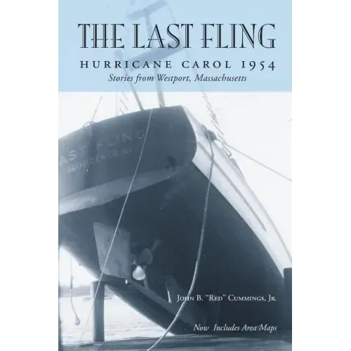 The Last Fling: Hurricane Carol 1954
