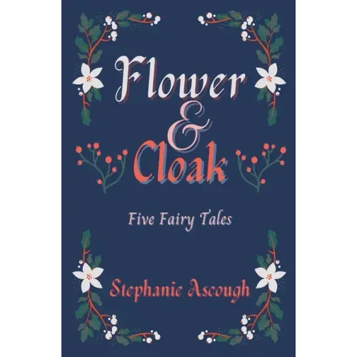 Flower and Cloak
