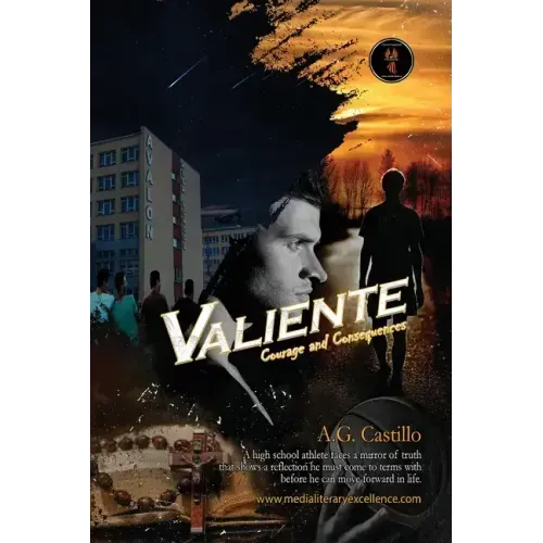 Valiente: Courage and Consequences