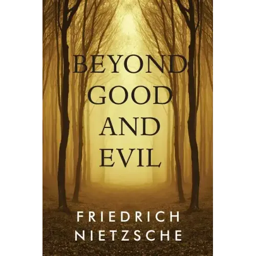 Beyond Good and Evil