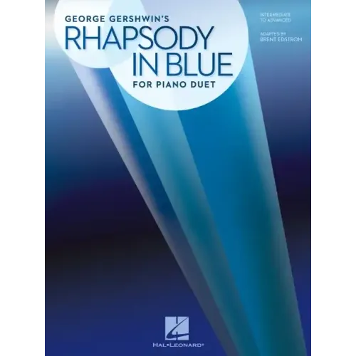 Rhapsody in Blue for Piano Duet: Later Intermediate to Advanced Level / 1 Piano, 4 Hands