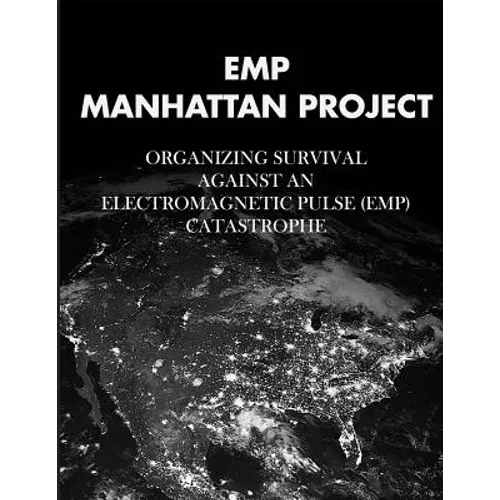 EMP Manhattan Project