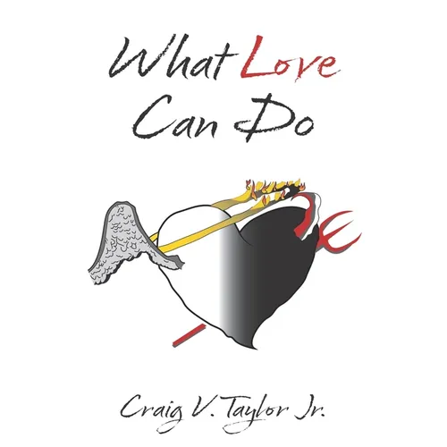 What Love Can Do