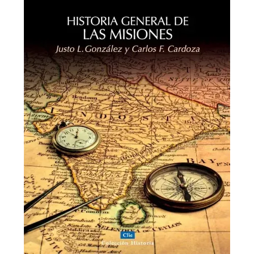 Historia General de Las Misiones