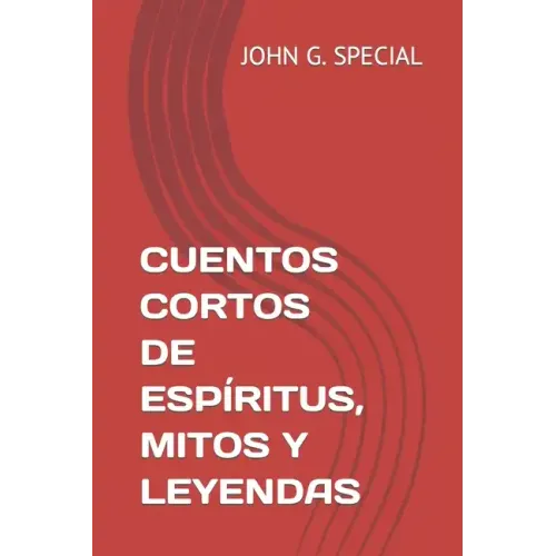 Cuentos Cortos de Espíritus, Mitos Y Leyendas