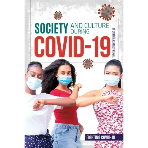 Society and Culture During Covid-19