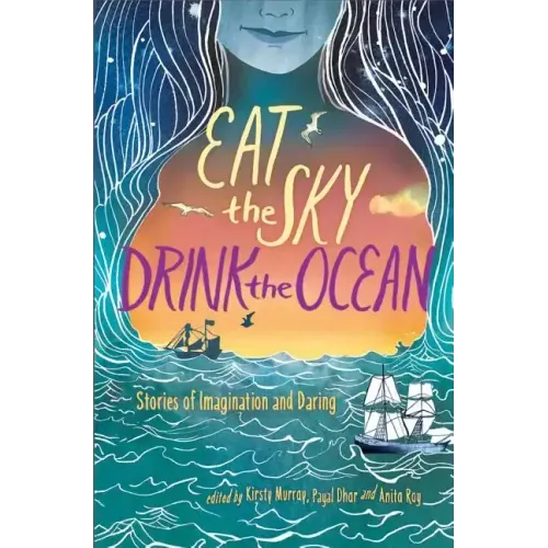 Eat the Sky, Drink the Ocean