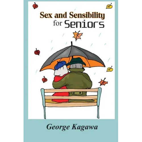 Sex and Sensibility for Seniors