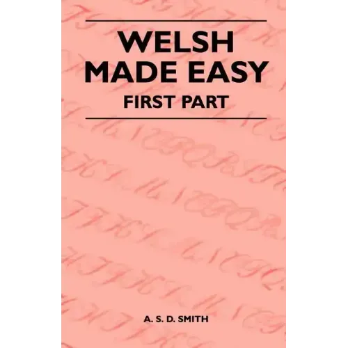 Welsh Made Easy - First Part