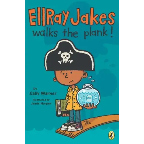EllRay Jakes Walks the Plank!
