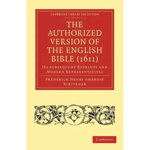 The Authorized Version of the English Bible (1611)