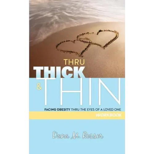 Thru Thick & Thin: Workbook