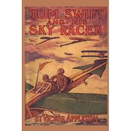 9 Tom Swift and his Air Racer