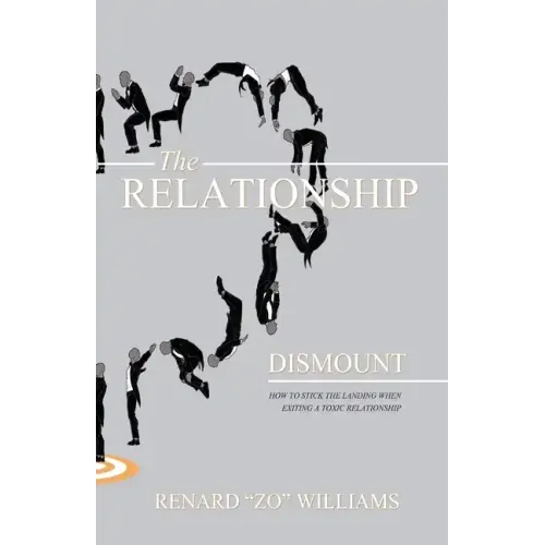 The Relationship Dismount: How to Stick the Landing When Exiting a Toxic Relationship