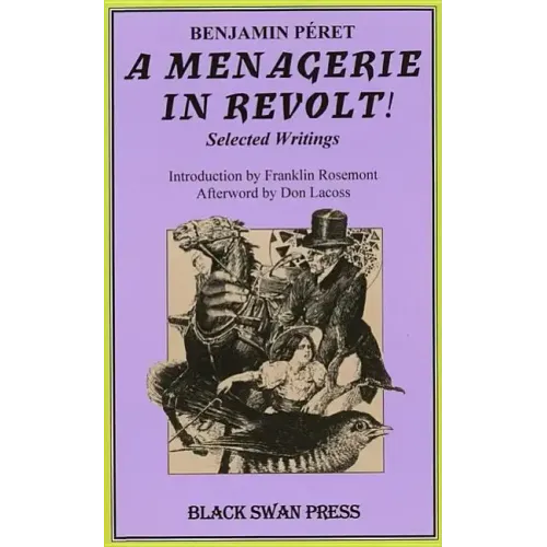 A Menagerie in Revolt: Selected Writings