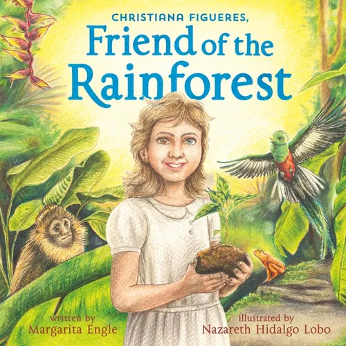 Christiana Figueres, Friend of the Rainforest