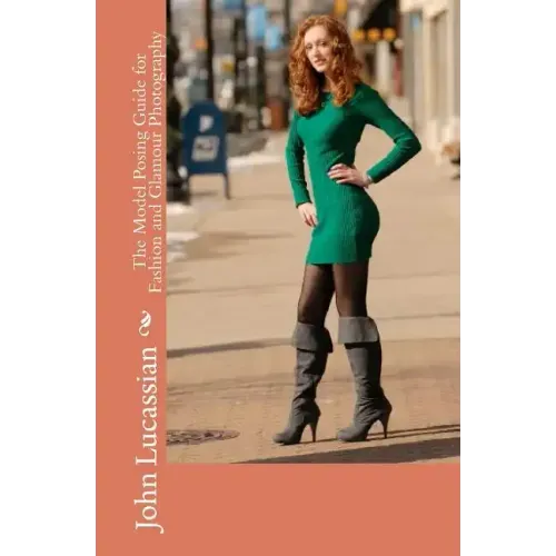 The Model Posing Guide For Fashion And Glamour Photography