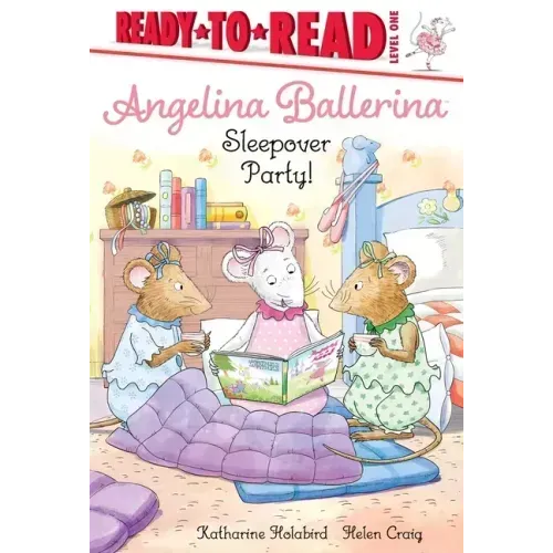 Sleepover Party!: Ready-To-Read Level 1