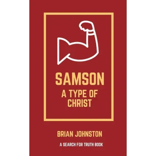 Samson: A Type of Christ