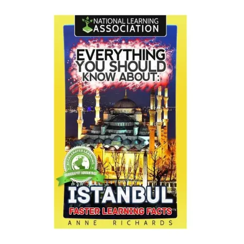 Everything You Should Know About: Istanbul Faster Learning Facts