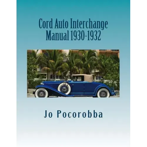 Cord Auto Interchange Manual 1930-1932