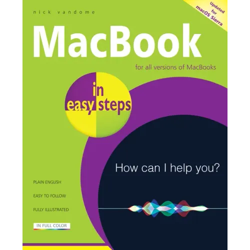 Macbook in Easy Steps: Covers Macos Sierra