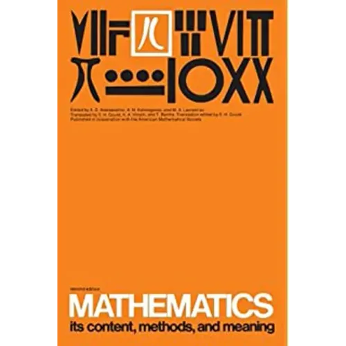 Mathematics, second edition, Volume 3: Its Contents, Methods, and Meaning