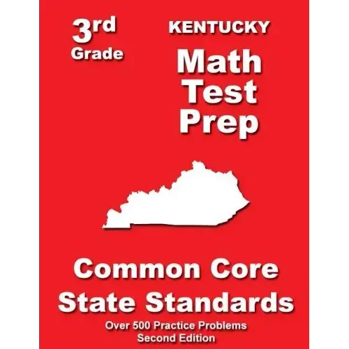 Kentucky 3rd Grade Math Test Prep: Common Core State Standards
