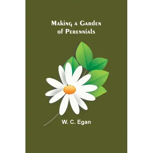 Making a Garden of Perennials