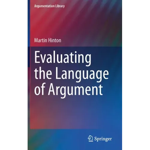 Evaluating the Language of Argument