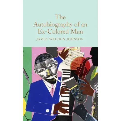 The Autobiography of an Ex-Colored Man