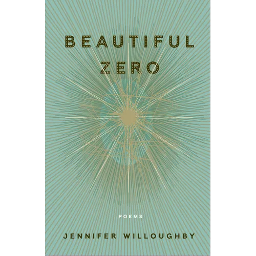 Beautiful Zero: Poems