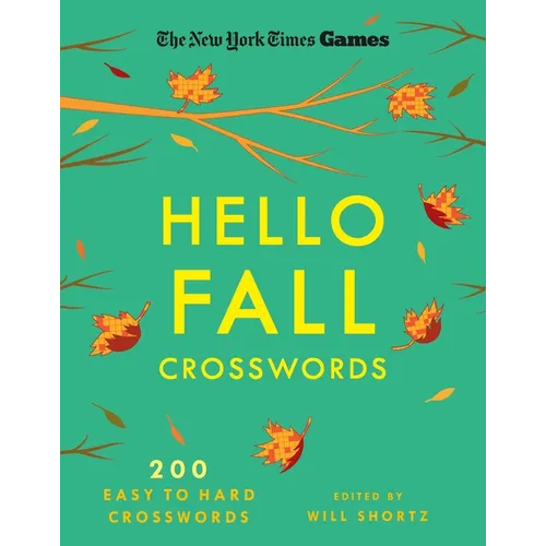 New York Times Games Hello Fall Crosswords: 200 Easy to Hard Puzzles