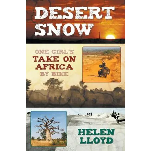 Desert Snow - One Girl's Take on Africa by Bike