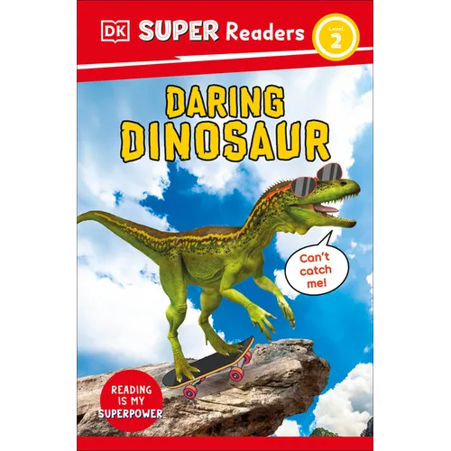 DK Super Readers Level 2 Daring Dinosaur