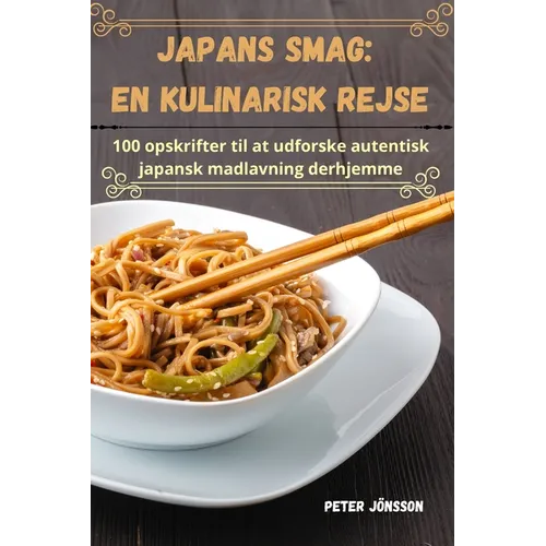Japans smag: En kulinarisk rejse