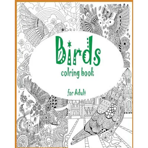 Adult coloring book: birds coloring book for adult