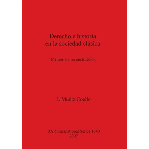 Derecho e historia en la sociedad clásica