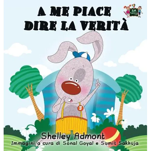 A me piace dire la verità: I Love to Tell the Truth (Italian Edition)