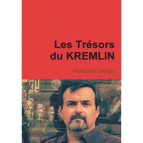 Les Trésors du KREMLIN