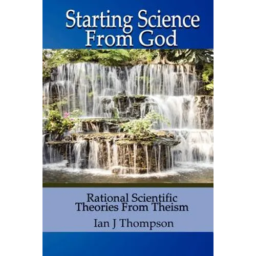 Starting Science from God