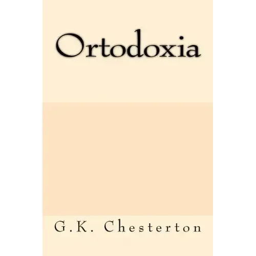 Ortodoxia (Spanish Edition)