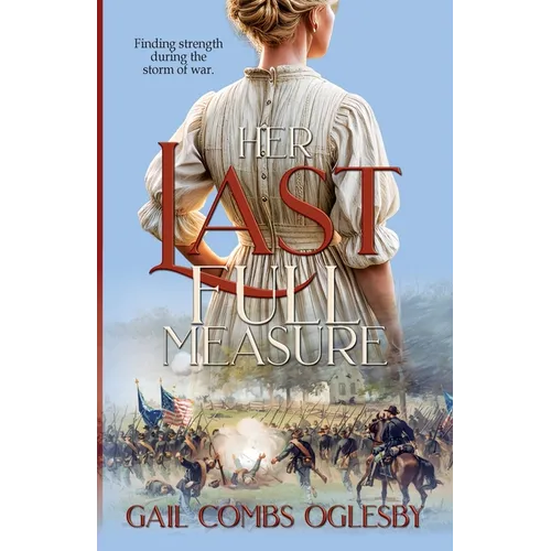 Her Last Full Measure