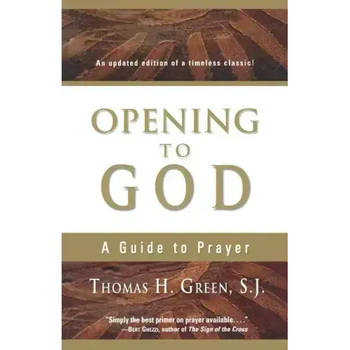 Opening to God: A Guide to Prayer