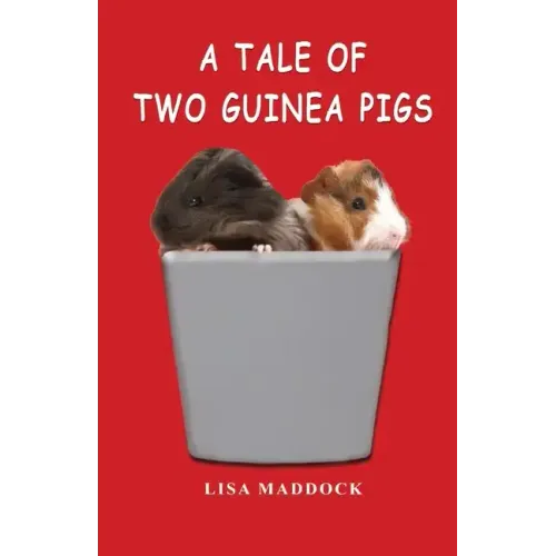 A Tale of Two Guinea Pigs